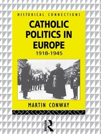 Abbildung von: Catholic Politics in Europe, 1918-1945 - Routledge