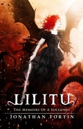 Cover: Lilitu: The Memoirs of a Succubus (Lilitu: A Gothic Dark Fantasy Saga, #1) - Crystal Lake Publishing
