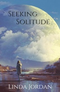 Cover: Seeking Solitude - Metamorphosis Press