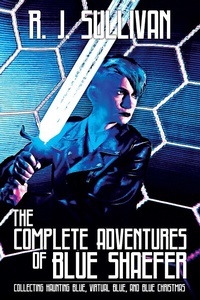 Enlarge image Cover: The Complete Adventures of Blue Shaefer - DarkWhimsy Books