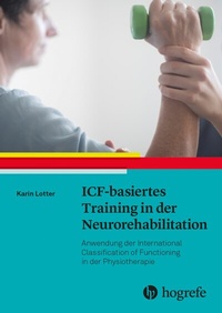 Abbildung von: ICF-basiertes Training in der Neurorehabilitation - Hogrefe
