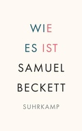 Cover: Wie es ist - Suhrkamp
