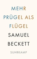 Cover: Mehr Pr&uuml;gel als Fl&uuml;gel - Suhrkamp