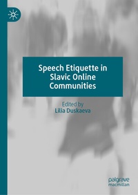 Abbildung von: Speech Etiquette in Slavic Online Communities - Palgrave Macmillan