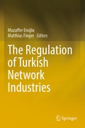Cover: The Regulation of Turkish Network Industries - Springer