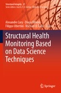 Cover: Structural Health Monitoring Based on Data Science Techniques - Springer