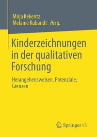 Abbildung von: Kinderzeichnungen in der qualitativen Forschung - Springer VS