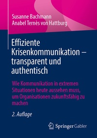 Abbildung von: Effiziente Krisenkommunikation - transparent und authentisch - Springer Gabler
