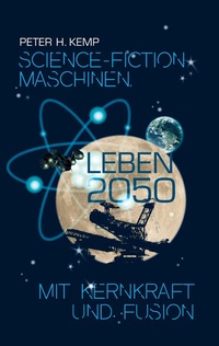 Abbildung von: Science-Fiction Maschinen - BoD - Books on Demand