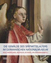 Abbildung von: Die Gemälde des Spätmittelalters im Germanischen Nationalmuseum - Schnell & Steiner