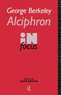 Cover: George Berkeley Alciphron in Focus - Routledge