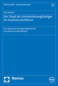 Cover: Der Staat als Umsatzsteuergl&auml;ubiger im Insolvenzverfahren - Nomos