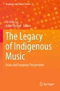 Cover: The Legacy of Indigenous Music - Springer