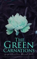 Cover: The Green Carnations: Gay Classics Boxed Set - e-artnow