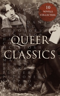 Enlarge image Cover: Queer Classics - 10 Novels Collection - e-artnow