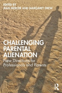 Enlarge image Cover: Challenging Parental Alienation - Routledge
