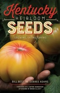 Cover: Kentucky Heirloom Seeds - The University Press of Kentucky