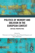 Cover: Politics of Memory and Oblivion in the European Context - Routledge