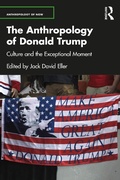 Cover: The Anthropology of Donald Trump - Routledge