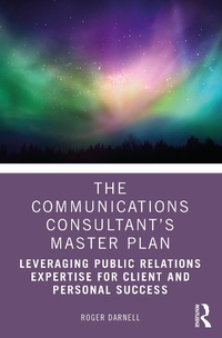 Abbildung von: The Communications Consultant's Master Plan - Routledge