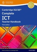Cover: Cambridge IGCSE Complete ICT: Teacher Handbook (Third Edition) - Oxford University Press
