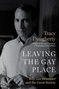 Abbildung von: Leaving the Gay Place - University of Texas Press