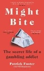 Cover: Might Bite - Bloomsbury Sport