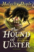 Cover: The Hound of Ulster: A Bloomsbury Reader - Bloomsbury Education