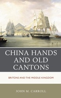 Cover: China Hands and Old Cantons - Rowman & Littlefield Publishers