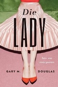 Cover: Die Lady (German) - Access Consciousness Publishing Company