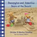 Cover: Bennington and Valentina Bears at the Beach - G. Stryker Ostafew
