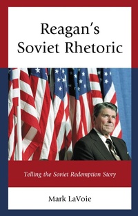 Abbildung von: Reagan's Soviet Rhetoric - Bloomsbury eBooks US