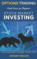 Cover: OPTIONS TRADING crash couse for beginners STOCK MARKET INVESTING (2 books in 1) - L. Keller