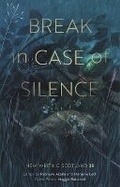 Cover: Break in Case of Silence - Association for Scottish Literary Studies