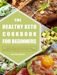 Abbildung von: The Healthy Keto Cookbook For Beginners - Amy Ramos Rockridge Press