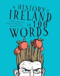 Cover: A history of Ireland in 100 words - Royal Irish Academy