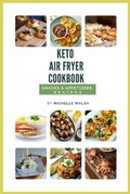 Cover: Keto air fryer cookbook - MICHELLE WALSH