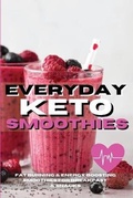 Abbildung von: Everyday Keto Smoothies - BarUSA