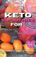 Abbildung von: Keto Smoothies for Breakfast and Snacks - KetoSky