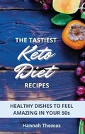Cover: The tastiest Keto Diet Recipes - Next Level Publishing LTD