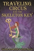 Cover: Traveling Circus and the Skeleton Key - Argon Press