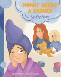 Enlarge image Cover: Mommy Needs a Shower - Healthy Happy Farm