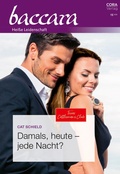 Cover: Damals, heute - jede Nacht? - CORA Verlag