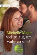 Cover: Viel zu gut, um wahr zu sein? - CORA Verlag