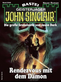 Abbildung von: John Sinclair 2246 - Bastei Lübbe