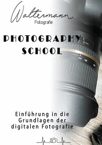 Abbildung von: Photography School - BoD - Books on Demand