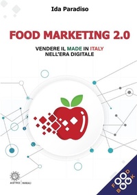 Abbildung von: Food marketing 2.0 - Astro Edizioni