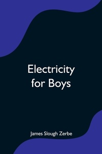 Abbildung von: Electricity for Boys - Alpha Editions