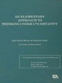 Cover: An Elementary Approach To Thinking Under Uncertainty - Routledge