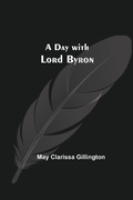 Cover: A Day With Lord Byron - Alpha Editions